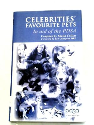 Bild des Verkufers fr Celebrities' Favourite Pets: In Aid of the PDSA zum Verkauf von World of Rare Books