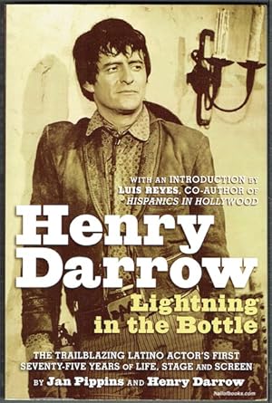 Henry Darrow: Lightening In The Bottle