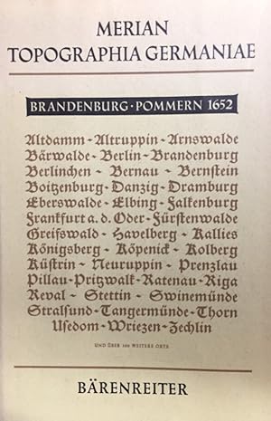 Topographia Germaniae. Brandenburg - Pommern. Mit einem Nachwort hrsg. v. Lucas Heinrich Wüthrich...