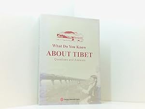 Bild des Verkufers fr What Do You Know About Tibet: Questions and Answers zum Verkauf von Book Broker