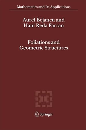 Seller image for Foliations and Geometric Structures (Mathematics and Its Applications, Vol. 580). for sale by Antiquariat Thomas Haker GmbH & Co. KG