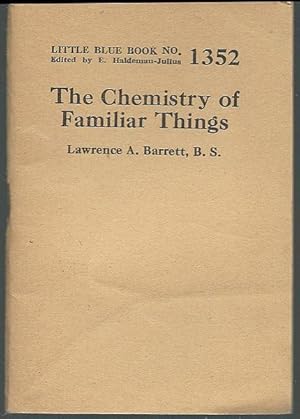 Seller image for CHEMISTRY OF FAMILIAR THINGS for sale by Gibson's Books