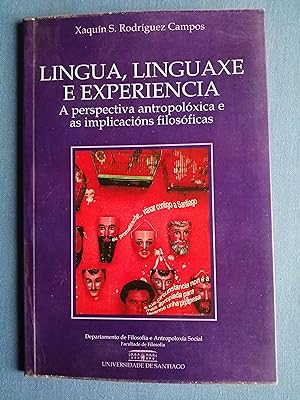 Lingua, linguaxe e experiencia : a perspectiva antropolóxica e as implicacións filosóficas