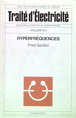 Bild des Verkufers fr Traite' d'Electricite' - Volume XIII Hyperfrequences zum Verkauf von Librodifaccia