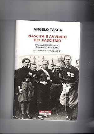 Immagine del venditore per Nascita e avvento del fascismo. L'Italia dall'armistizio alla marcia su Roma. Prefazione di Ignazio Silone. venduto da Libreria Gull