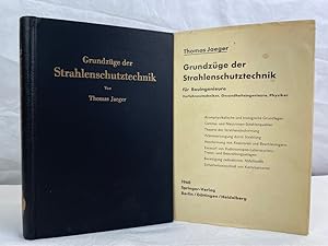 Bild des Verkufers fr Grundzge der Strahlenschutztechnik fr Bauingenieure, Verfahrenstechniker, Gesundheitsingenieure, Physiker. Mit e. Geleitwort von Everitt P. Blizard. zum Verkauf von Antiquariat Bler