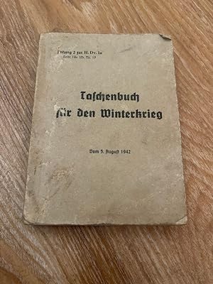 Taschenbuch für den Winterkrieg 1942. Vom 5. August 1942.
