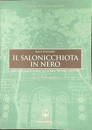 Bild des Verkufers fr Il salonicchiota in nero zum Verkauf von Librodifaccia
