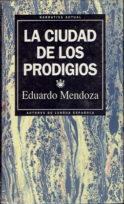 LA CIUDAD DE LOS PRODIGIOS