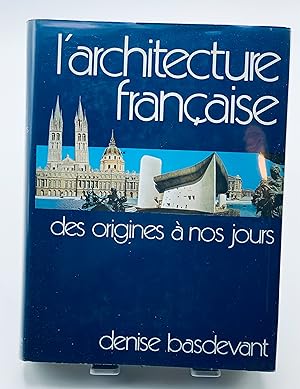 Seller image for L'architecture franaise des origines  nos jours for sale by Lioudalivre