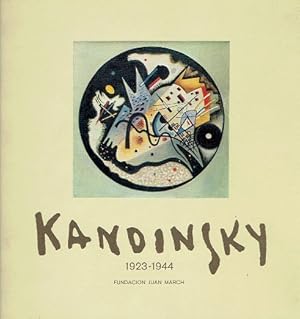 KANDINSKY. 1923-1944