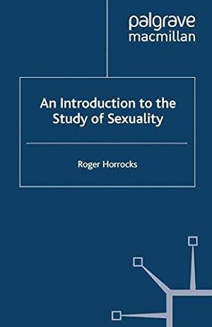 Bild des Verkufers fr An Introduction to the Study of Sexuality zum Verkauf von WeBuyBooks