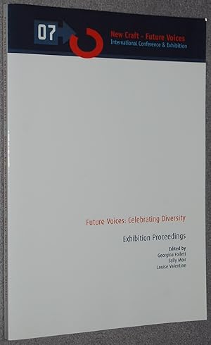 Seller image for Future voices : Celebrating Diversity : Exhibition Proceedings for sale by Springhead Books