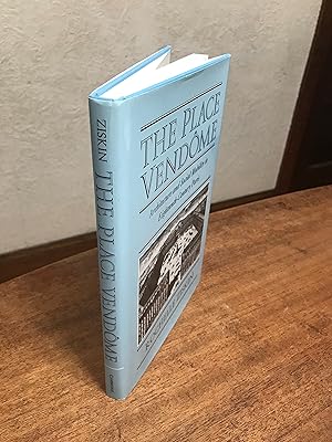 Seller image for The Place Vendome: Architecture and Social Mobility in Eighteenth-Century Paris for sale by Chris Duggan, Bookseller