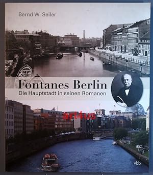 Fontanes Berlin: Die Hauptstadt in seinen Romanen