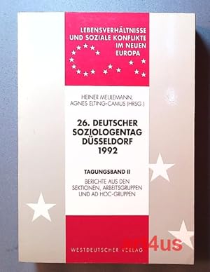 Imagen del vendedor de Lebensverhltnisse und soziale Konflikte im neuen Europa; Tagungsband 2., Sektionen, Arbeits- und Ad-hoc-Gruppen. a la venta por art4us - Antiquariat