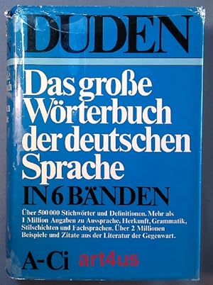 Duden : Das grosse Wörterbuch der deutschen Sprache : 6 Bände