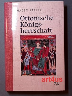 Imagen del vendedor de Ottonische Knigsherrschaft : Organisation und Legitimation kniglicher Macht. a la venta por art4us - Antiquariat