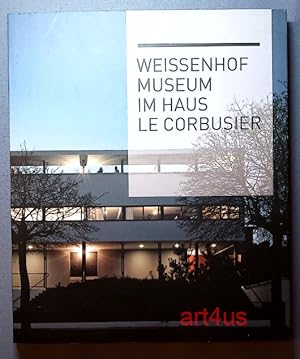 Bild des Verkufers fr Weissenhofmuseum im Haus Le Corbusier = Weissenhofmuseum in the le Corbusier House. [Inh. und Texte Landeshauptstadt Stuttgart, Amt fr Stadtplanung und Stadterneuerung Friedemann Gschwind ; Kathrin Broke] zum Verkauf von art4us - Antiquariat