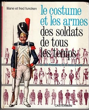 Bild des Verkufers fr Le Costume et les Armes des Soldats de tous les Temps parts 1 and 2 zum Verkauf von High Street Books