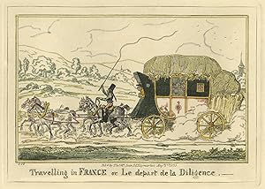 Travelling in France or, Le depart de la Diligence