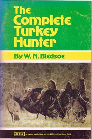 THE COMPLETE TURKEY HUNTER