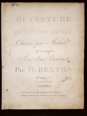 Immagine del venditore per Ouverture du jeune Henry. Chasse par Mhul arrange pour deux violons par H. Berton. Grave par la Cne. Le Roy. venduto da Flix ALBA MALZIEU