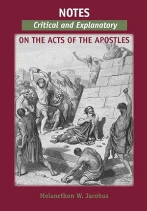 Bild des Verkufers fr Notes, Critical and Explanatory, on the Acts of the Apostles zum Verkauf von WeBuyBooks