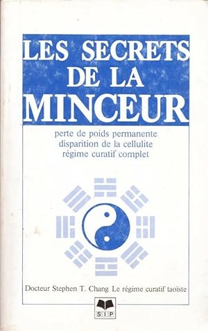 Bild des Verkufers fr Les secrets de la minceur - Le rgime curatif taoiste zum Verkauf von LE GRAND CHENE