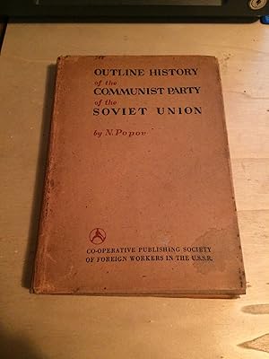 Outline History of the Communist Party of the Soviet Union: Part I