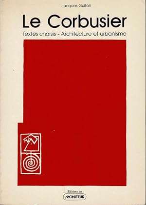 Seller image for LE CORBUSIER. Textes choisis-Architecture et urbanisme. for sale by adr. van den bemt