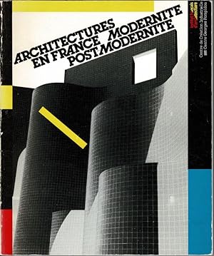 Image du vendeur pour Architectures En France: Modernite Post Modernite mis en vente par adr. van den bemt