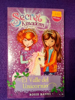 Secret Kingdom: El Valle del Unicornio