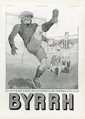 "BYRRH CONSEILLE LE GOAL" Annonce originale entoilée illustrée par Georges LEONNEC parue dans L'I...