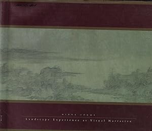 Landscape Experience as visual narrative: Northern Song Dynasty Landscape Handscrolls in the Li C...