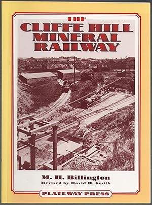 Imagen del vendedor de The Cliffe Hill Mineral Railway a la venta por Anvil Books