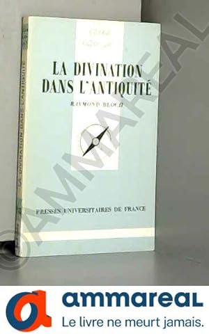 Bild des Verkufers fr La divination dans l'antiquit / Bloch, Raymond / Rf: 12718 zum Verkauf von Ammareal