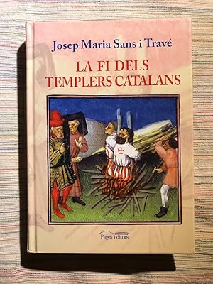 La fi dels templers catalans