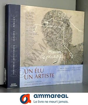 Seller image for Un lu, un artiste : Mission Reprage(s) : 17 Rencontres itinrantes pour une approche sensible de la ville for sale by Ammareal