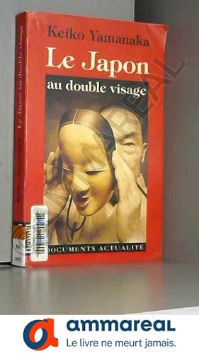 Bild des Verkufers fr Le Japon au double visage zum Verkauf von Ammareal
