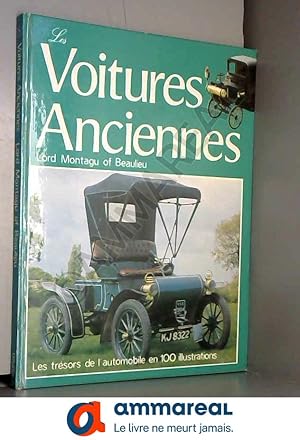 Image du vendeur pour Les Voitures anciennes - Les trsors de l'automobile en 100 illustrations mis en vente par Ammareal