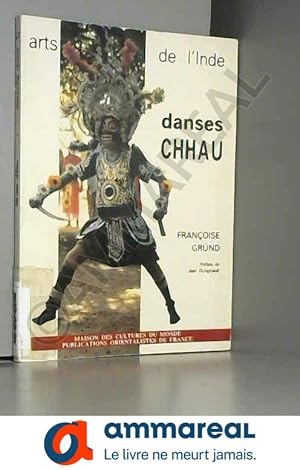 Seller image for Danses chhau (Arts de l'Inde) for sale by Ammareal
