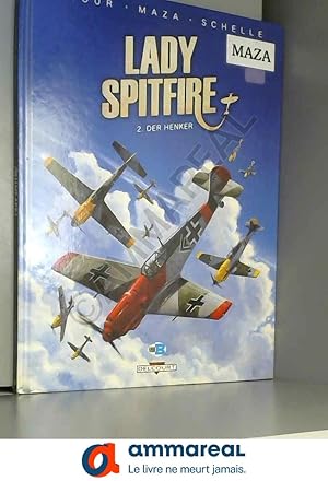 Bild des Verkufers fr Lady Spitfire, tome 2 : Der Henker zum Verkauf von Ammareal