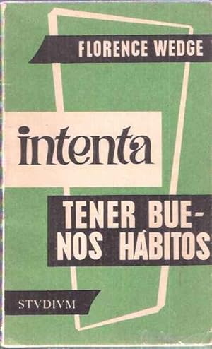 Seller image for Intenta tener buenos hbitos for sale by SOSTIENE PEREIRA