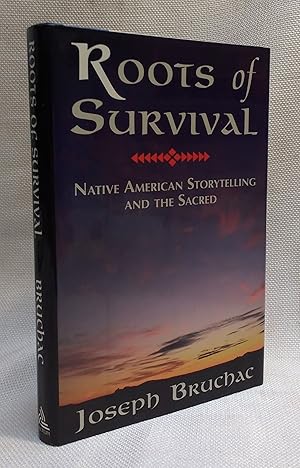 Seller image for Roots of Survival: Native American Storytelling and the Sacred for sale by Book House in Dinkytown, IOBA