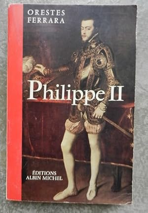 Bild des Verkufers fr Philippe II. zum Verkauf von Librairie les mains dans les poches