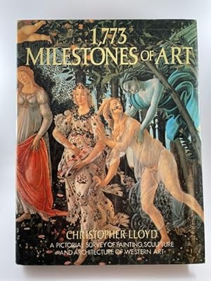 Seller image for 1,773 Milestones of Art: A Pictorial Survey of Painting, Sculpture and Architecture of Western Art for sale by BookEnds Bookstore & Curiosities