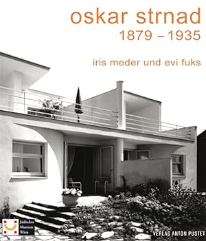 Oskar Strnad : 1879 - 1935 ; [anlässlich der Ausstellung "Oskar Strnad 1879 - 1935" im Jüdischen ...