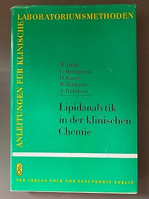 Bild des Verkufers fr Laboratoriumsmethoden fr klinische Anleitungen Lipidanalytik in der klinischen Chemie zum Verkauf von Brita Marx Flming Antik