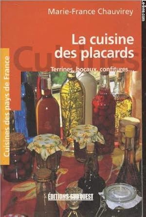 Image du vendeur pour la cuisine des placards : Terrines, bocaux, confitures. (Collection "Cuisines des pays de France" n16) mis en vente par Le-Livre